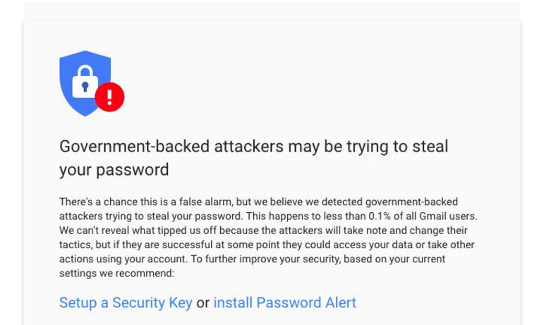 Tegnap a Google egy csomó újságírót és professzort figyelmeztetett arra, hogy egy külföldi állam próbálja feltörni az emailjeiket
