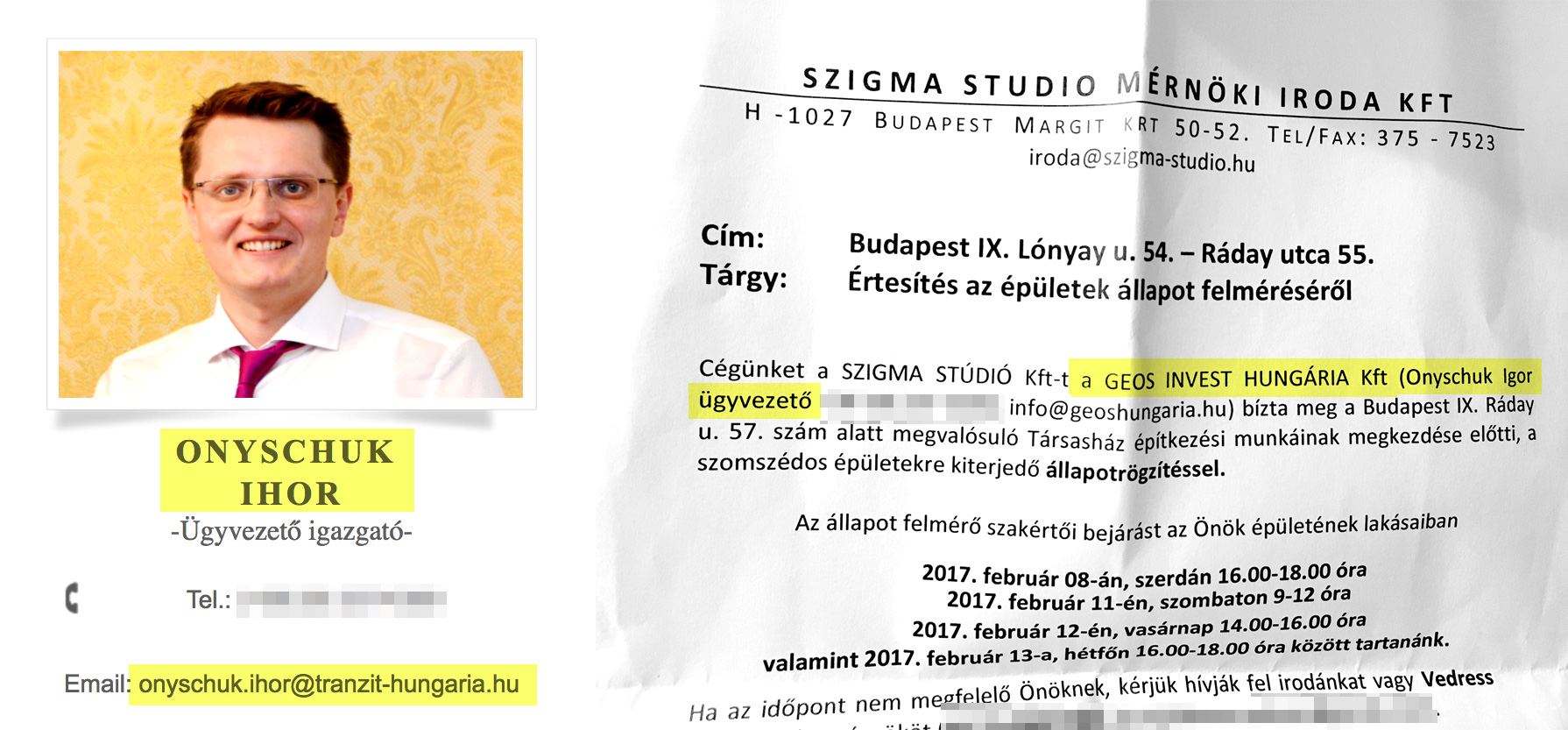 Ihor Onyschuk bal oldali képen, mint a Tranzit Hungária ügyvezetője, jobb oldalon pedig mint a Geos Invest Hungária ügyvezetője.