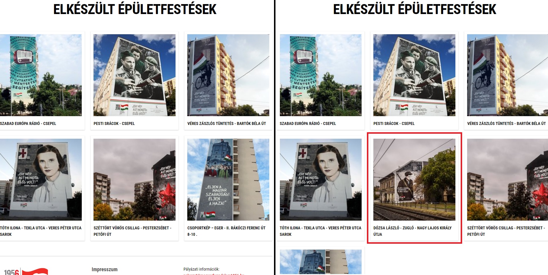 Balra az elkészült épületfestések a magyarforradalom56.hu-n most, jobbra 2017-ben. Látszik, hogy a „Dózsa Lászlót” ábrázoló festményt leszedték a honlapról.