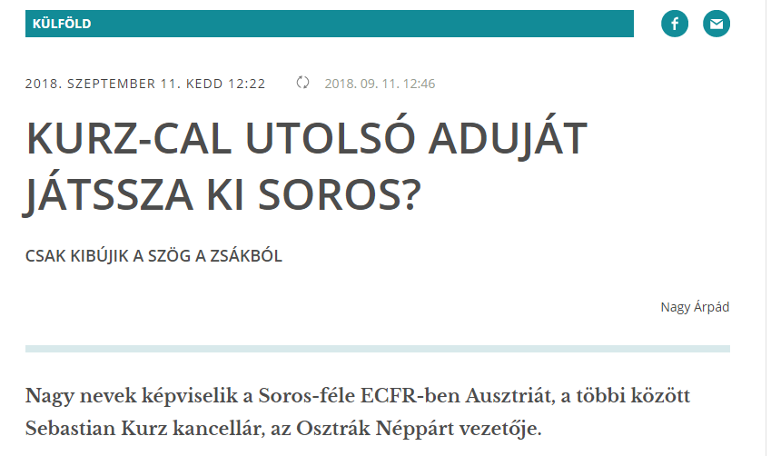 A Fidesz-média pár óra alatt rájött, hogy az eddig ünnepelt Kurz kancellár valójában Soros alvó ügynöke lehet