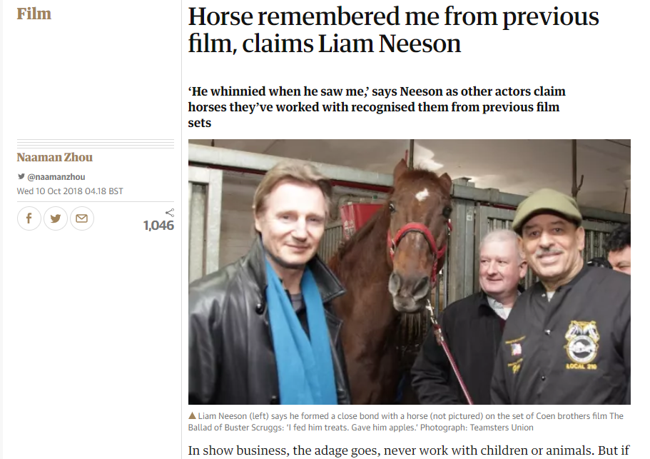 Liam Neeson szerint a ló, amivel épp filmet forgat, emlékezett rá egy korábbi filmből, amiben együtt szerepeltek