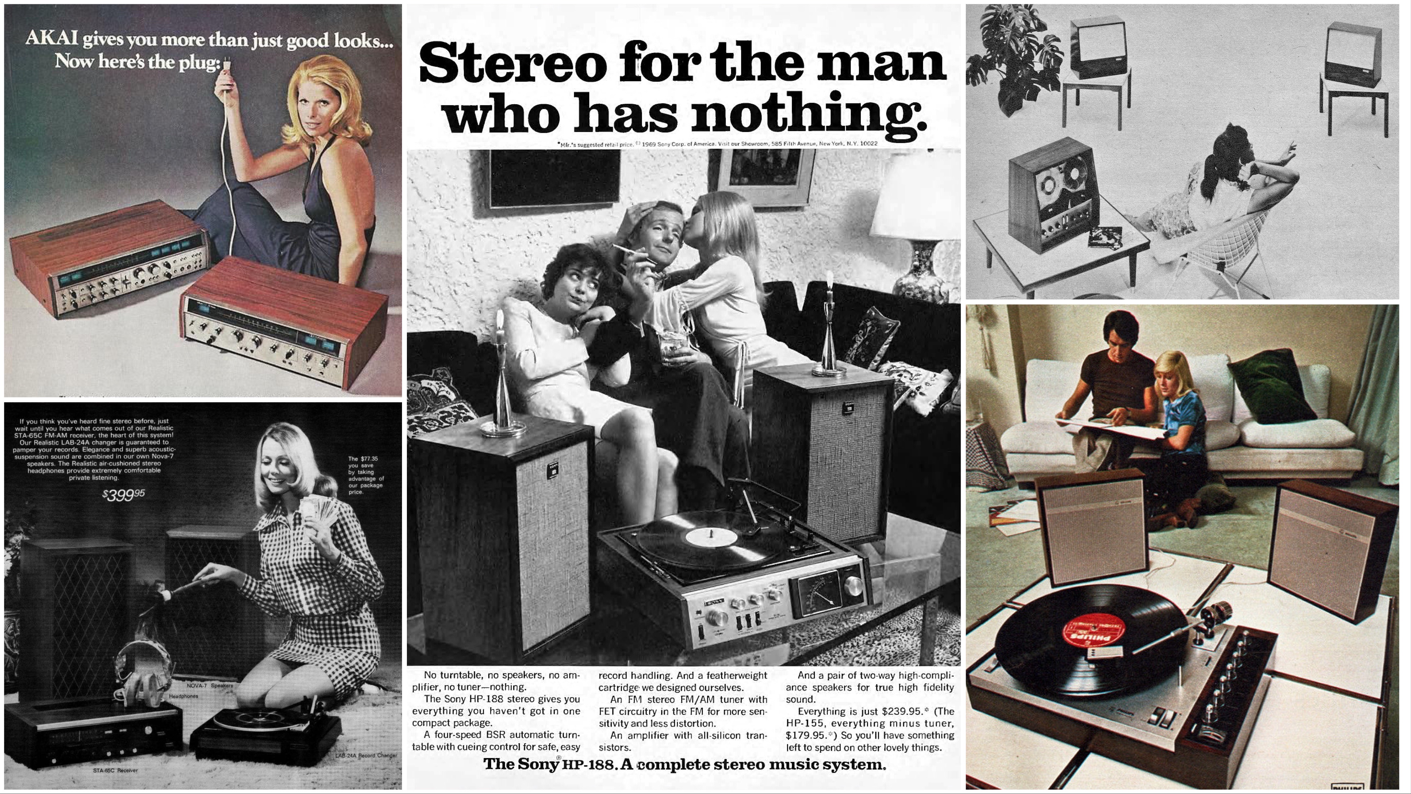 Az Akaitól sem idegen a reklámfotó-kozmetikázás, de ez a hetvenes évekbeli illusztráció (balra fent) olyan, mintha beintene a kábel nélküli termékfotóknak (jobbra fent). A Realistic hirdetése (balra lent), amin a szőke lány egy lángoló fejhallgatóval pirít mályvacukrot, groteszk műalkotásnak is elmegy, értelmezhető konstrukciónak már kevésbé. Biztos, hogy a lemezjátszó nem áll vízszintesen a szőrös szőnyegen, de semmi gond, mert az sincs bedugva. A Sony-plakát (középen) tervezője valószínűleg olyan büszke volt a szexista alapötletre (vegyél olcsó hifit, hogy maradjon pénzed más szeretnivaló dolgokra?!), hogy a hifi beállításával már nem törődött. Pedig a rosszul elforgatott hangsugárzók azon az üvegasztalon állnak, amin a lemezjátszó. Ilyen felállásban egymásnak fogják passzolgatni a torzítást; a hangszóródobozokra helyezett gyertyatartók zörgése se ronthat a helyzeten. A kedves fiatal pár (jobbra lent) is nagy ívben tesz az akusztikai élményre. Lehet, hogy sok a dolguk; de az is lehet, hogy szándékosan bojkottálják azt a Philips lemezjátszót, mert még a hangfalat is háttal fordították, nehogy rendesen hallják a zenét.