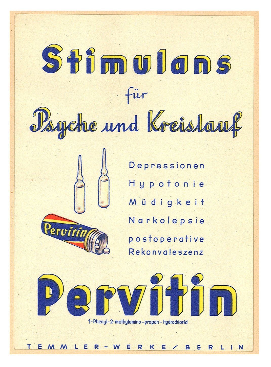 A Harmadik Birodalom kedvenc teljesítményfokozó harci drogja, a Pervitin színtiszta metamfetamin volt.