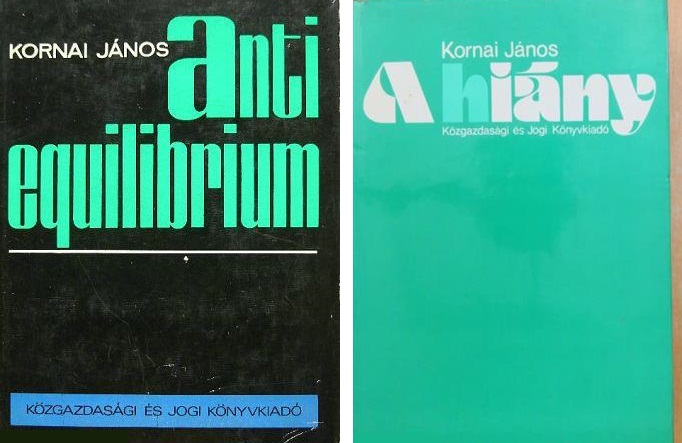 Az Anti-equilibrium (1971) és A hiány (1982) első kiadásai.