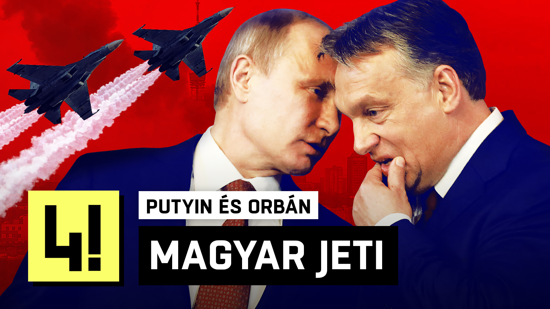 12 év Putyin-barátság szakad rá Orbánra