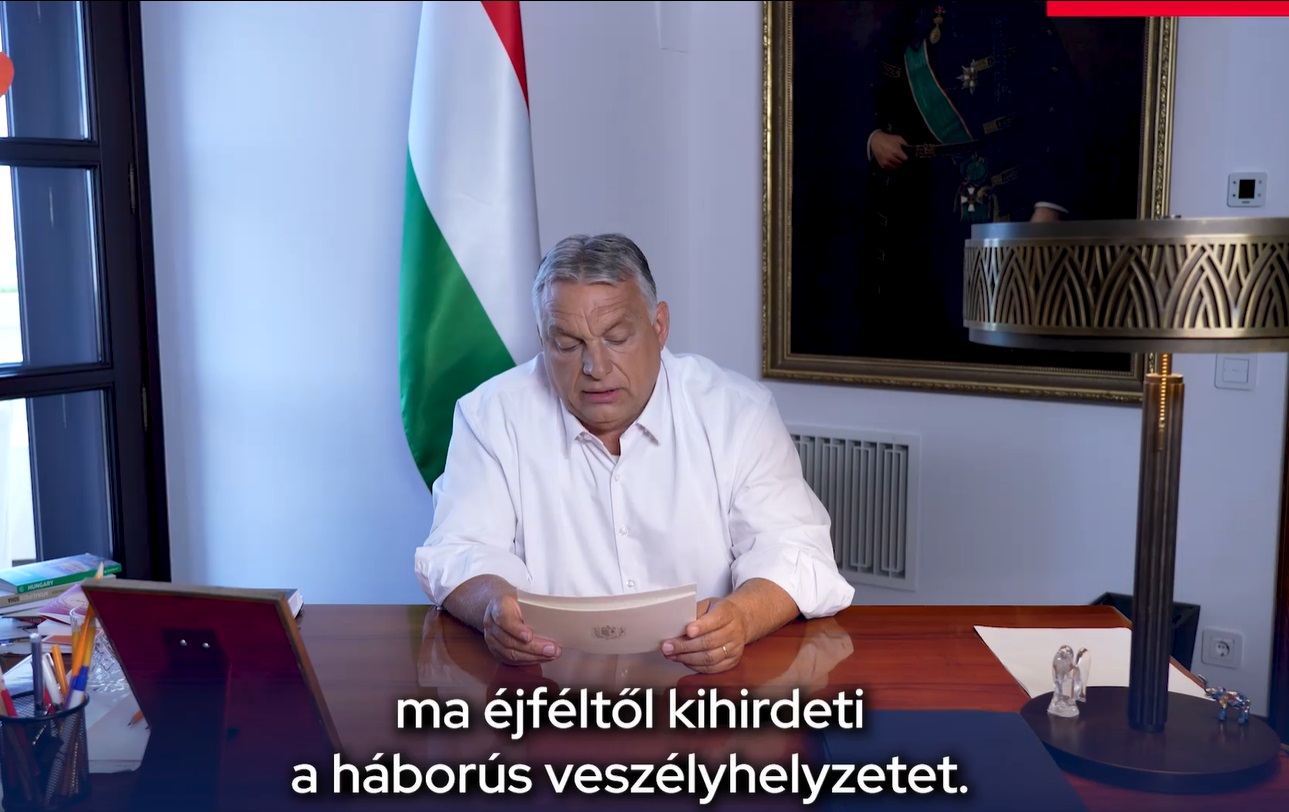 Orbán bejelentette a háborús veszélyhelyzetet