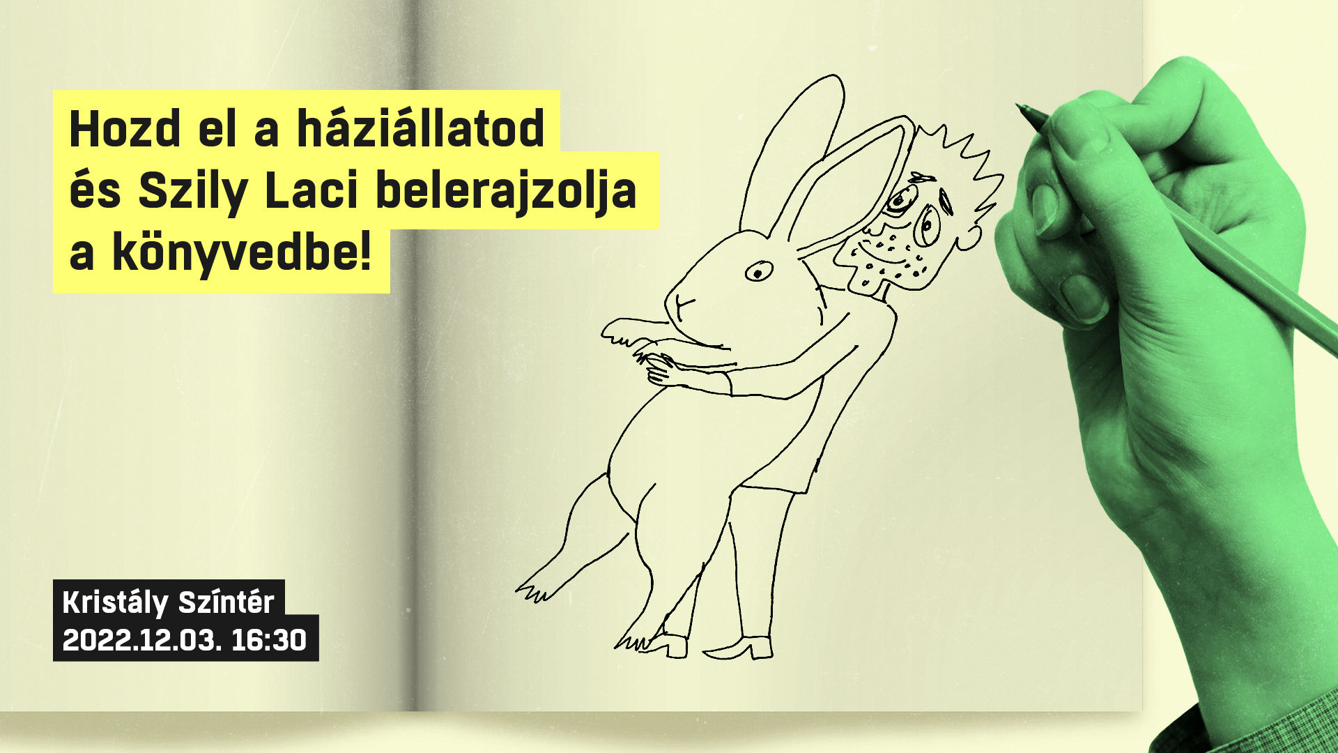 Állatbíróság: Hozd el a háziállatodat és Szily László belerajzolja a könyvedbe!