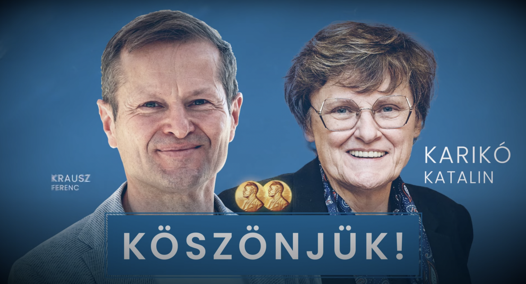 A kormány reklámban büszkélkedik a két új magyar Nobel-díjassal