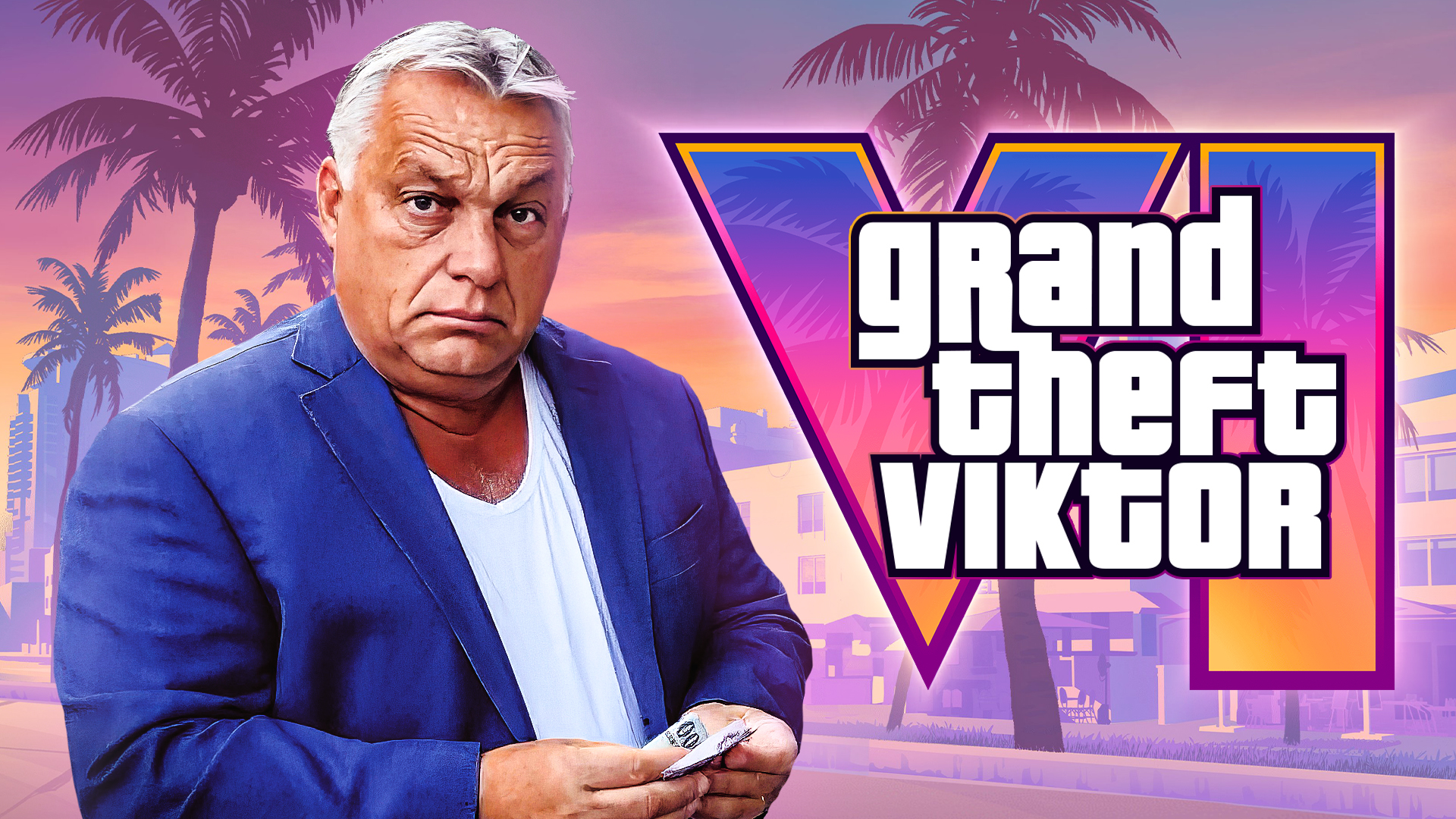 Ilyen lenne a GTA 6 előzetese Orbán Viktorral a főszerepben