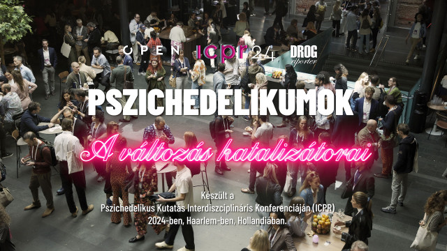 Pszichedelikumok - A változás katalizátorai