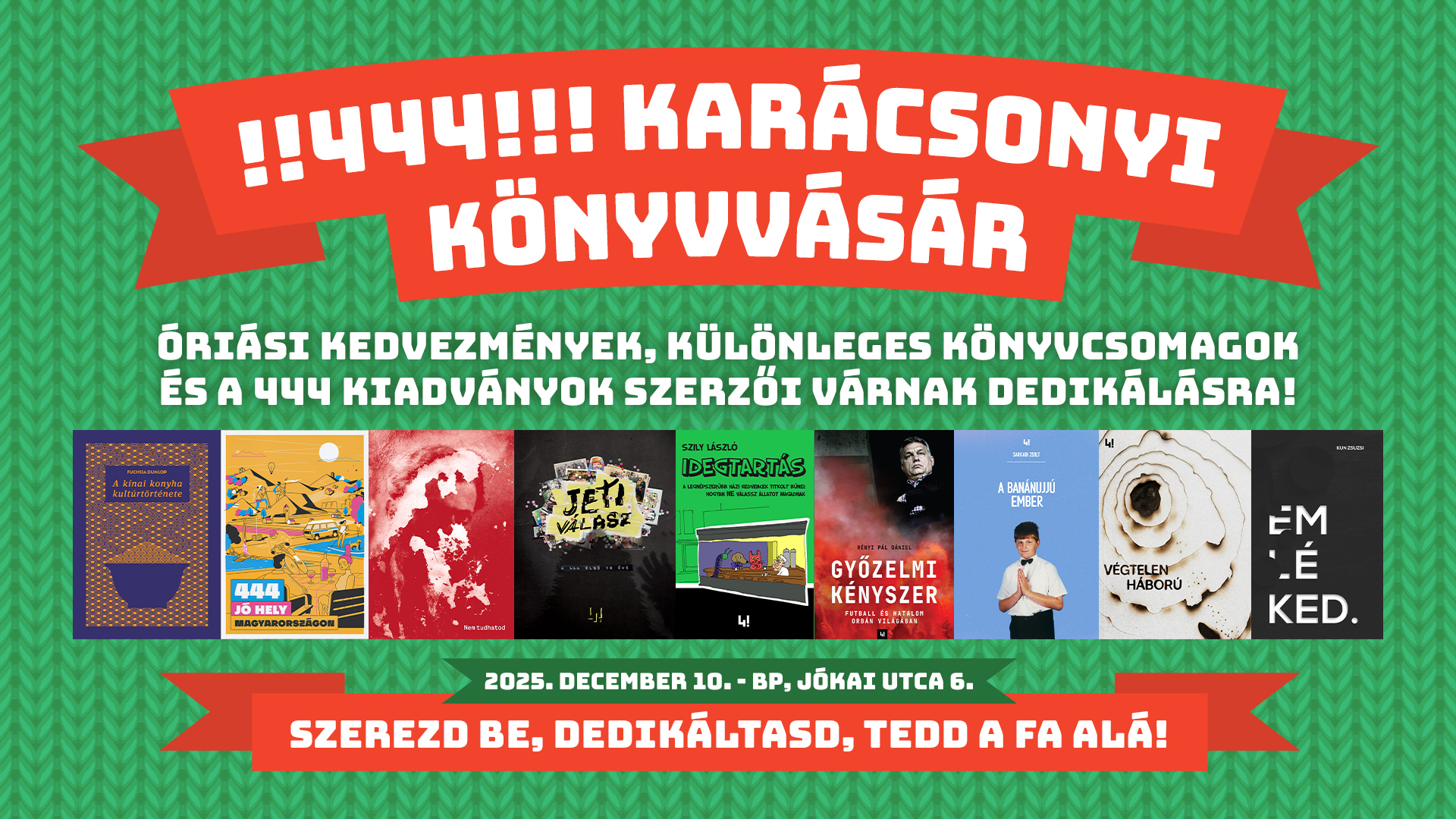 Óriási kedvezmények és dedikálások a 444 karácsonyi könyvvásárán