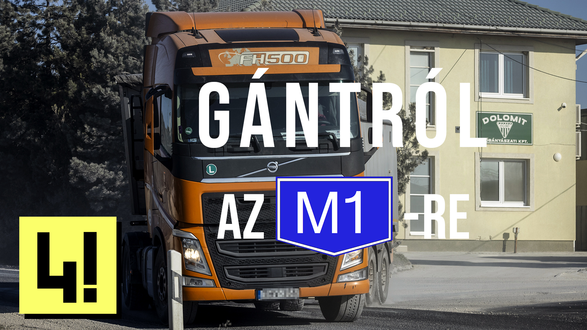 Lekövettük, ahogy Orbánék gánti bányájából viszik a követ az M1-es bővítéséhez