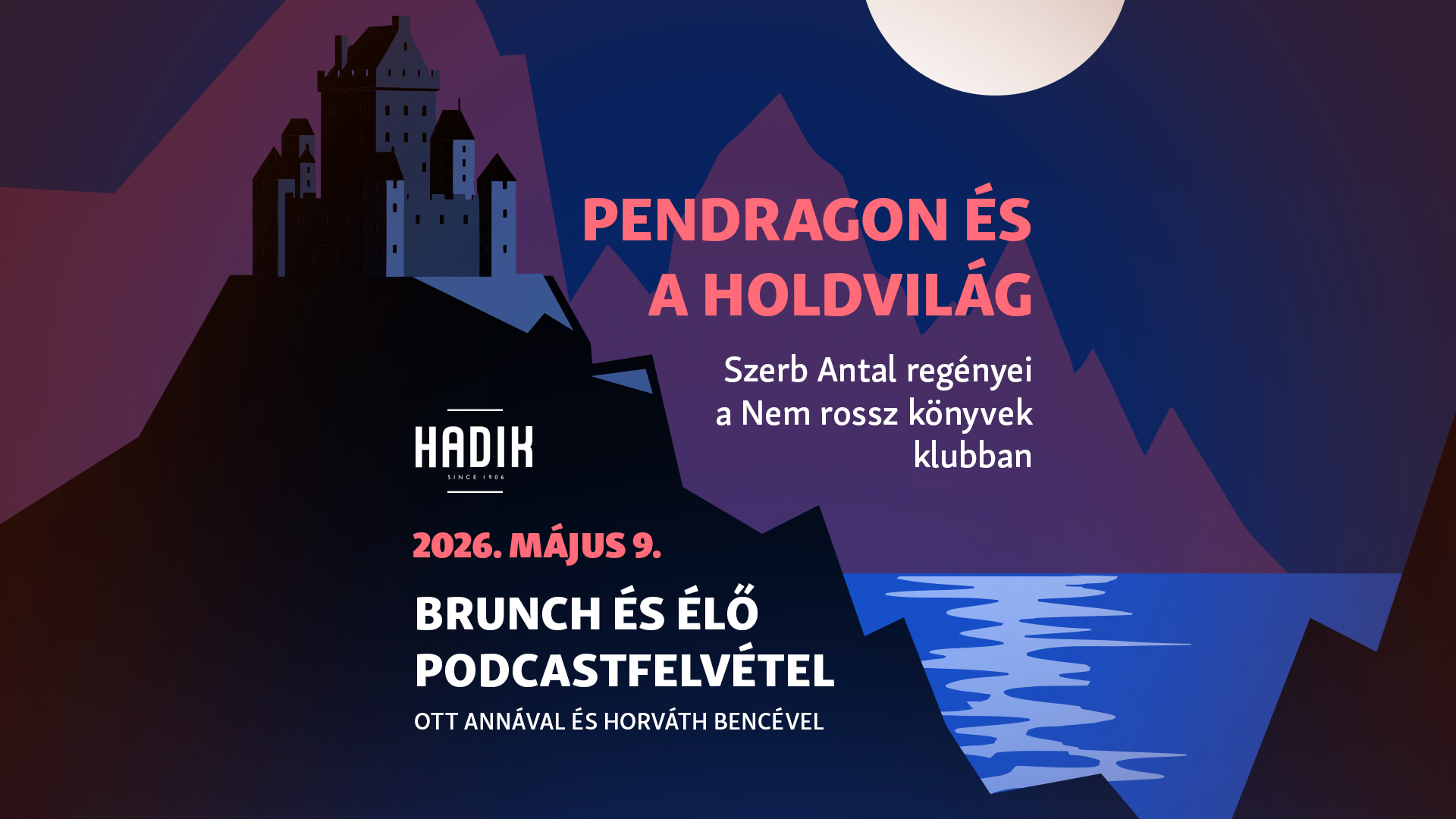 Pendragon és a holdvilág – élő felvétel és brunch a Nem rossz könyvek következő eseményén