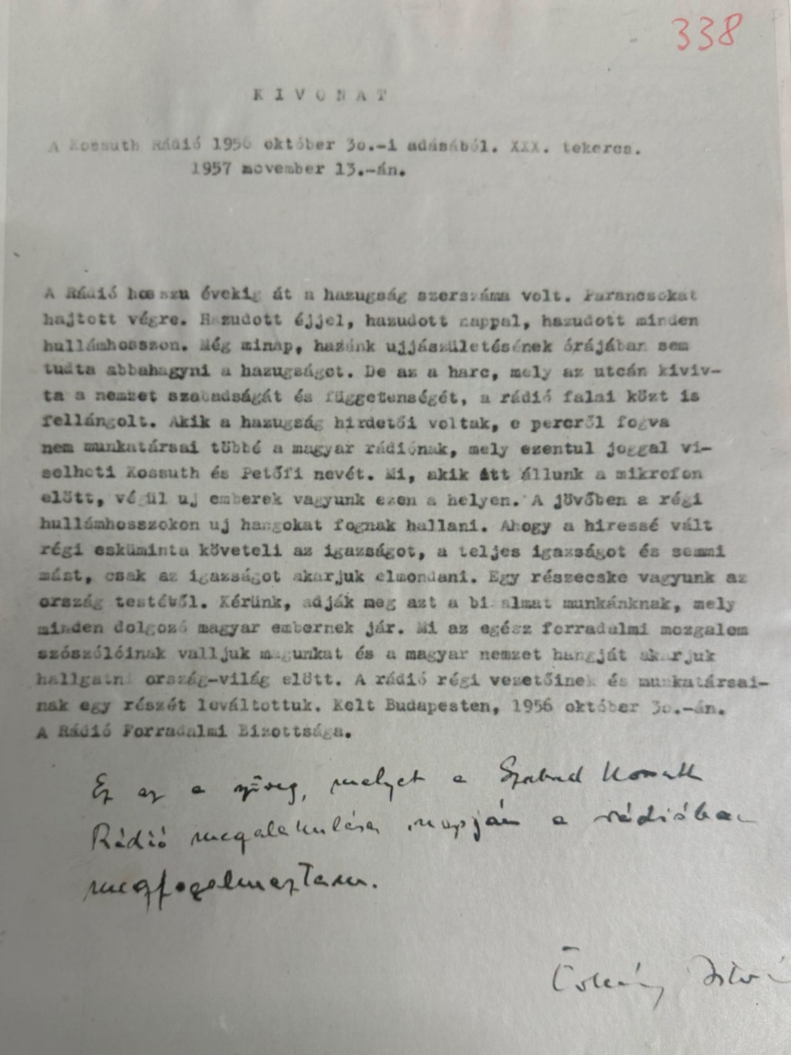 A szöveg, amit Örkény István a Szabad Kossuth Rádió megalakulása napján a rádióban megfogalmazott