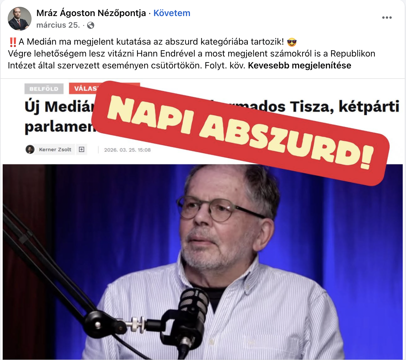 Hann Endre gyorsan reagált Mráz Ágoston interjújára, szerinte a nézőpontos nyilvánosan elismerte, hogy hazudott a kampányban