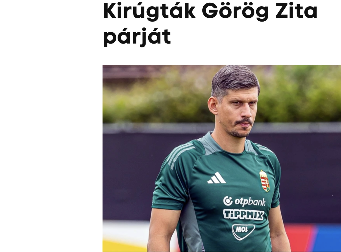 Magyarországon tört ki a világ első anti-focistafeleség botránya, kirobbantója Görög Zita