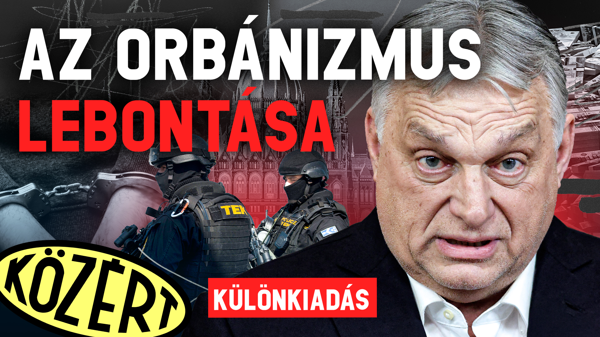 Letartóztatások és nyomozások mutatják meg, milyen rendszerben éltünk
